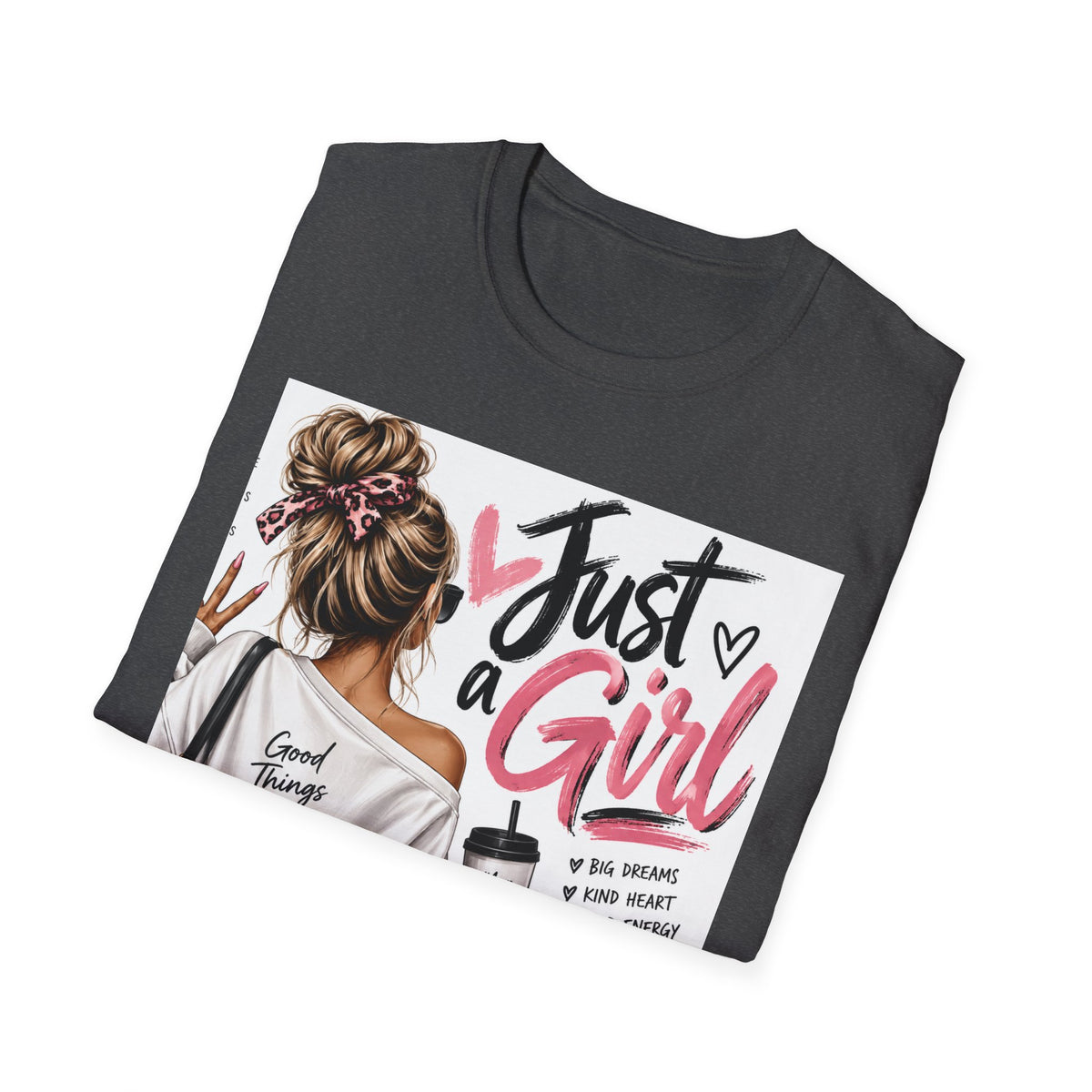 Just a Girl Graphic Tee — Casual Feminine Statement T-Shirt